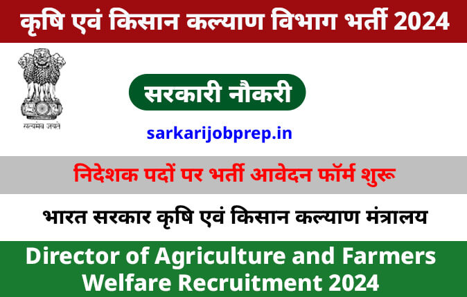 Agriculture And Farmers Director Recruitment 2024