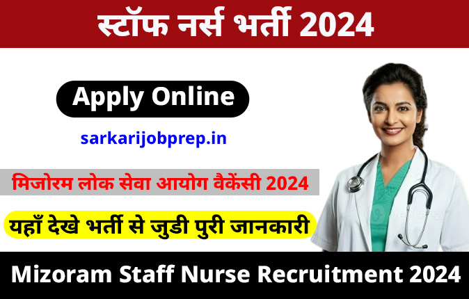 Mizoram Staff Nurse Recruitment 2024